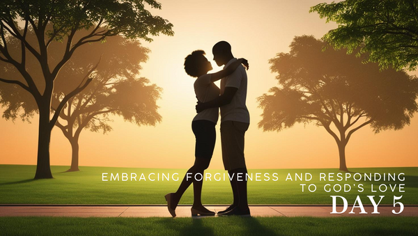 Deepening Your Intimate Relationship with God | 5-Day Devotional Experience