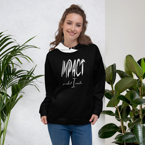 Impact is What I Make | Unisex Hoodie | Classic