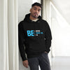 Be Positive, Be Intentional, Be You | Unisex Hoodie