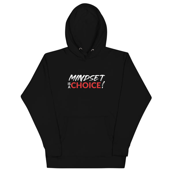 Mindset Is A Choice | Unisex Hoodie