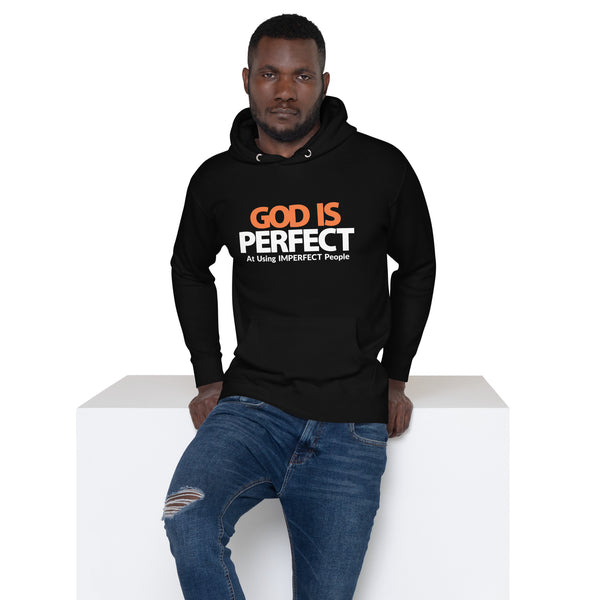 God is Perfect At Using Imperfect People | Unisex Hoodie