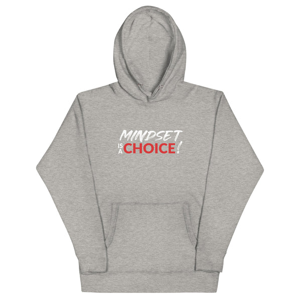 Mindset Is A Choice | Unisex Hoodie