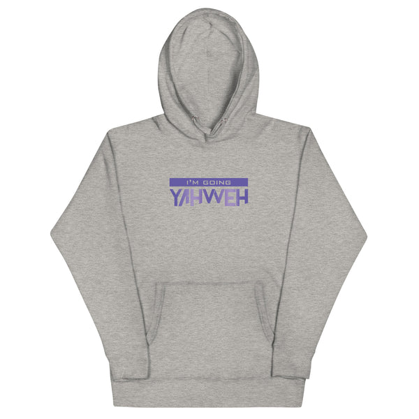 I'm Going Yahweh | Unisex Hoodie | Amethyst
