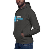 Be Positive, Be Intentional, Be You | Unisex Hoodie