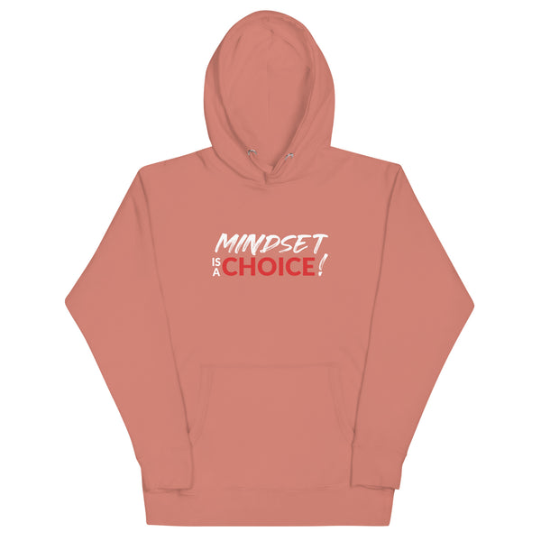 Mindset Is A Choice | Unisex Hoodie