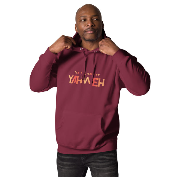 I'm Doing It Yahweh | Unisex Hoodie | Ruby