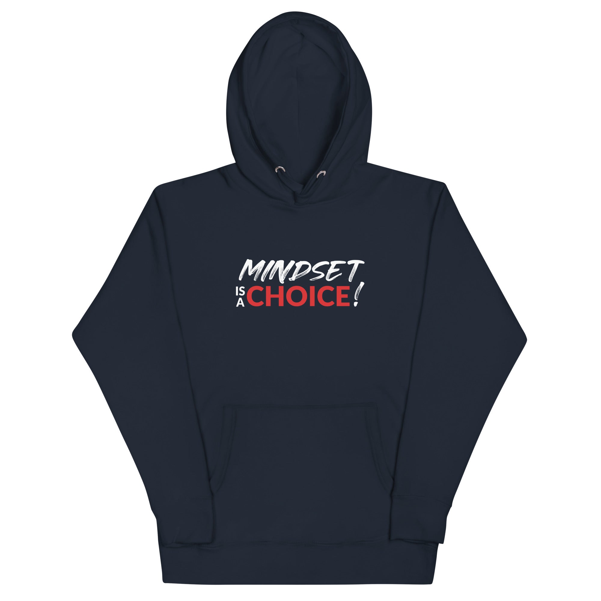 Mindset Is A Choice | Unisex Hoodie