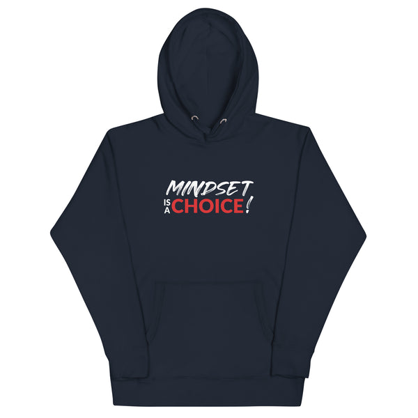 Mindset Is A Choice | Unisex Hoodie