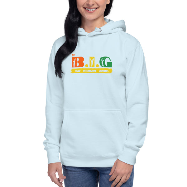 Be B.I.G | Unisex Hoodie