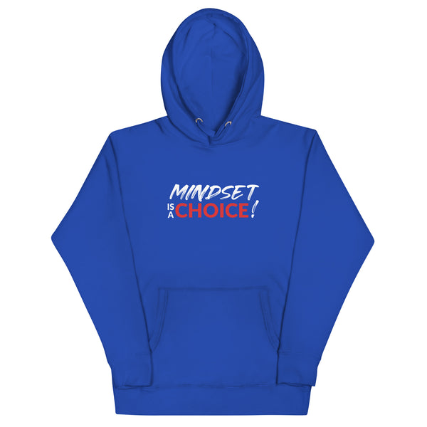 Mindset Is A Choice | Unisex Hoodie