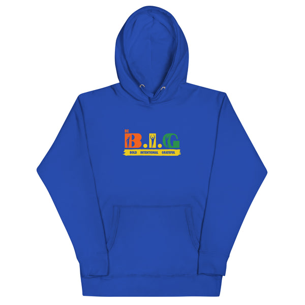 Be B.I.G | Unisex Hoodie