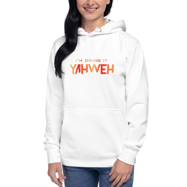 I'm Doing It Yahweh | Unisex Hoodie | Ruby