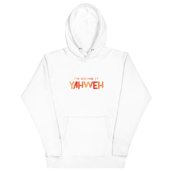 I'm Doing It Yahweh | Unisex Hoodie | Ruby