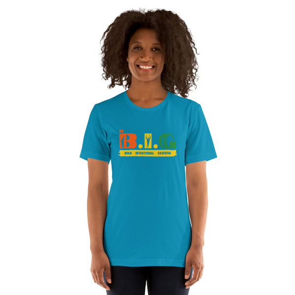 Be B.I.G | Short-Sleeve Unisex T-Shirt