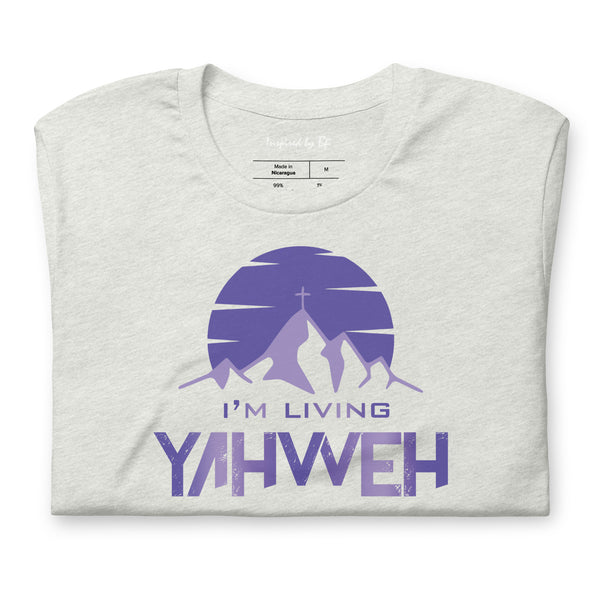 I'm Living Yahweh | Short-Sleeve Unisex T-Shirt | Amethyst