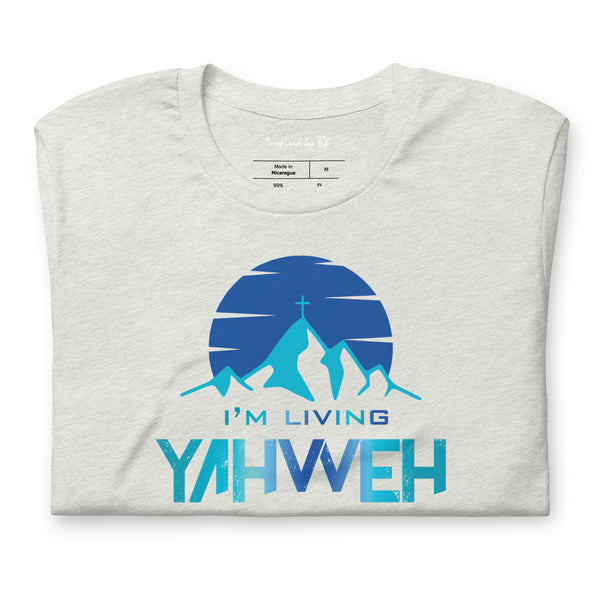 I'm Living Yahweh | Short-Sleeve Unisex T-Shirt | Sapphire