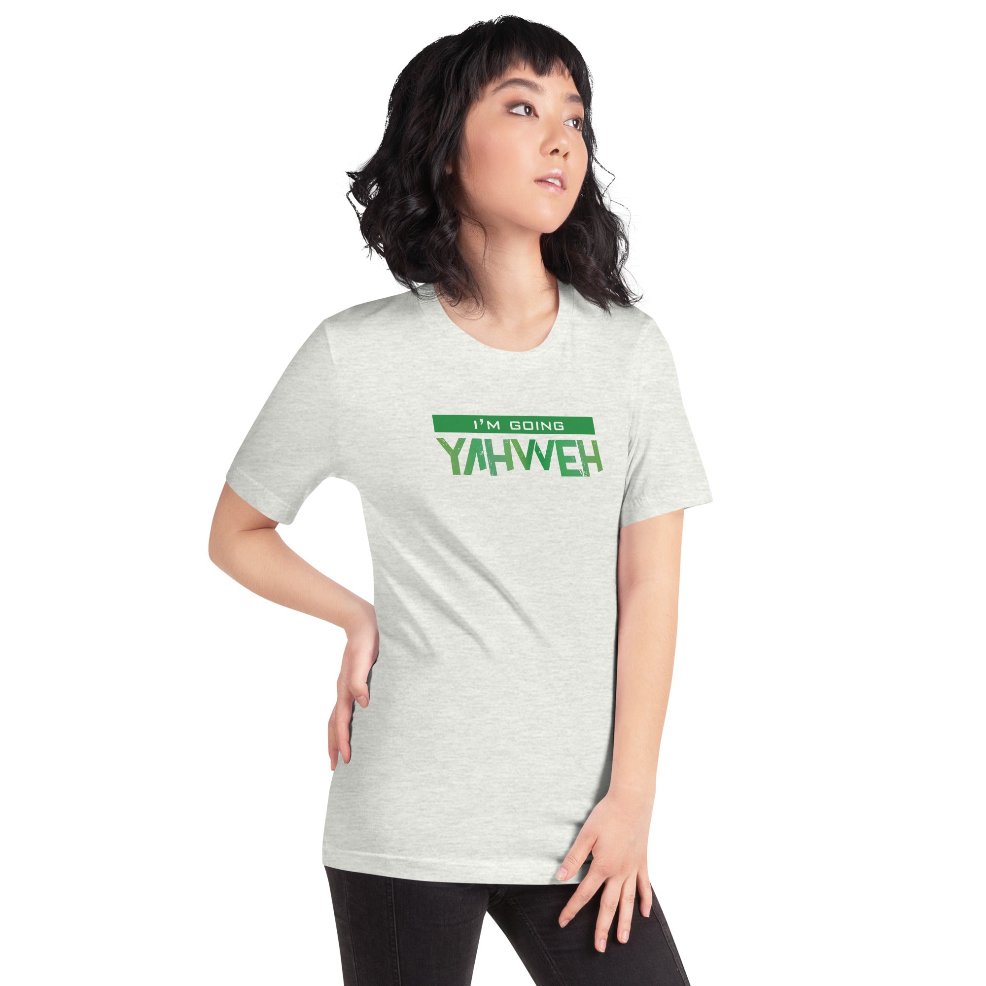 I'm Going Yahweh | Short-Sleeve Unisex T-Shirt | Emerald