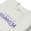 I'm Doing It Yahweh | Unisex Short Sleeve T-Shirt | Amethyst