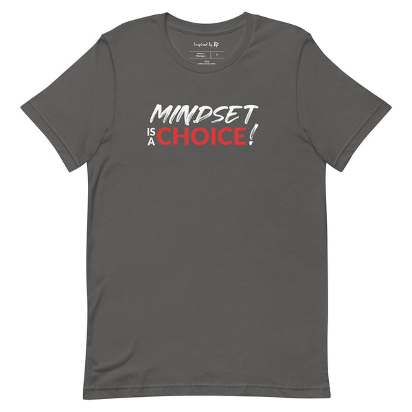 Mindset Is A Choice | Short-Sleeve Unisex T-Shirt