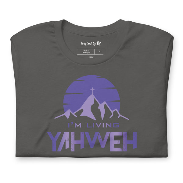 I'm Living Yahweh | Short-Sleeve Unisex T-Shirt | Amethyst