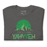 I'm Living Yahweh | Short-Sleeve Unisex T-Shirt | Emerald