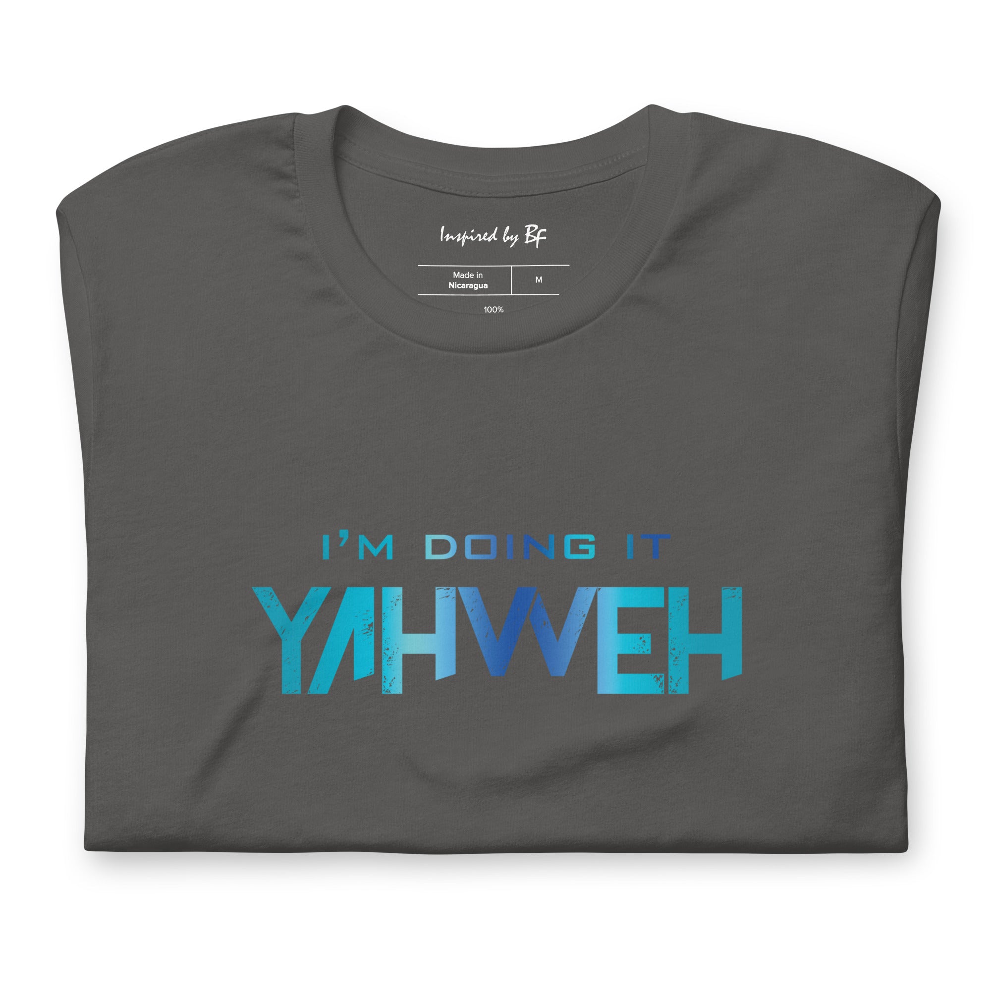 I'm Doing It Yahweh | Unisex Short Sleeve T-Shirt | Sapphire