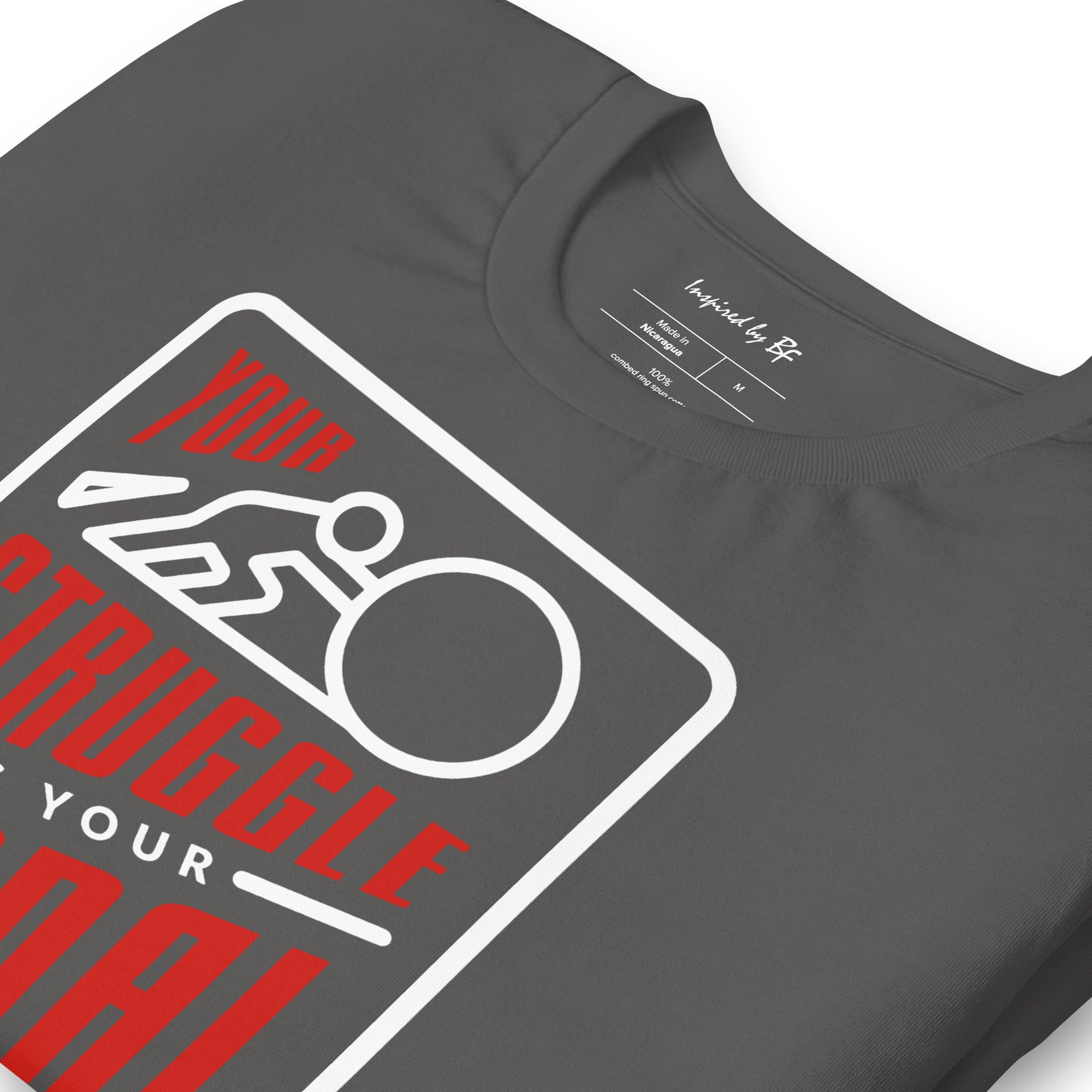 Your Struggle is Your Signal For Change | Short-Sleeve Unisex T-Shirt