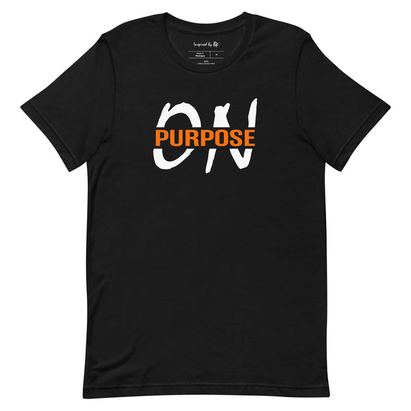 On Purpose | Short-Sleeve Unisex T-Shirt