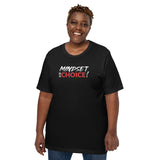 Mindset Is A Choice | Short-Sleeve Unisex T-Shirt