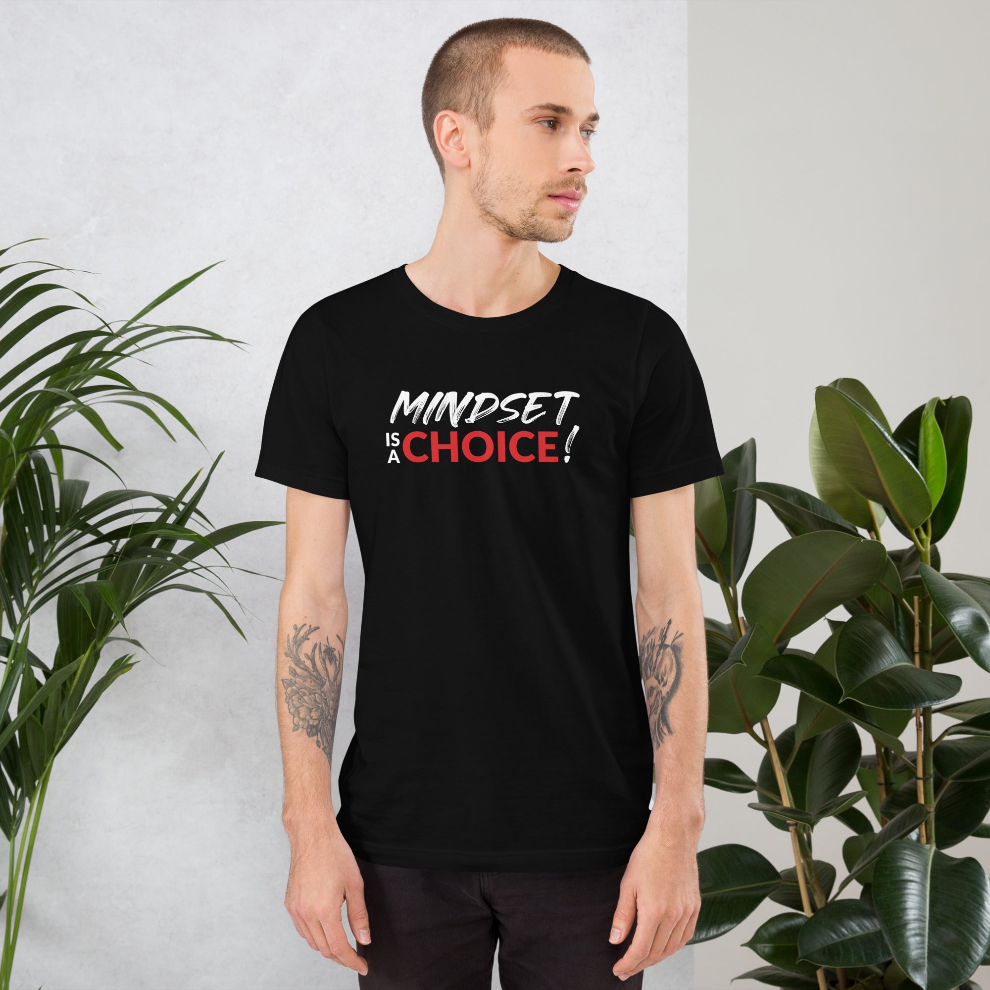 Mindset Is A Choice | Short-Sleeve Unisex T-Shirt