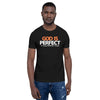 God is Perfect at Using Imperfect People | Short-Sleeve Unisex T-Shirt