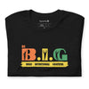 Be B.I.G | Short-Sleeve Unisex T-Shirt