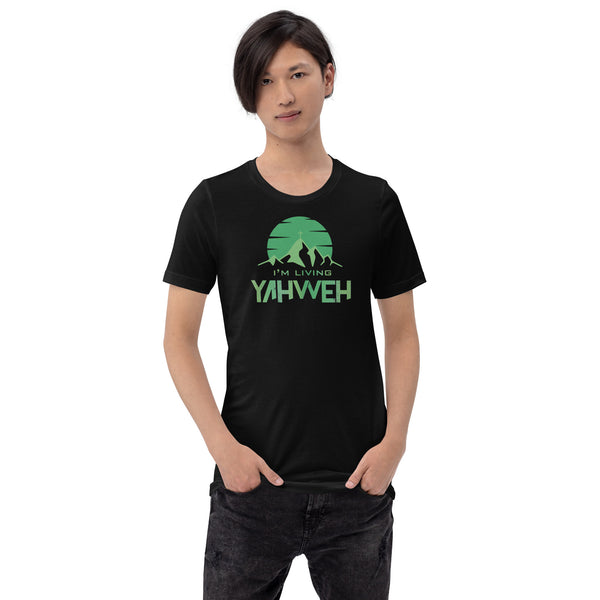 I'm Living Yahweh | Short-Sleeve Unisex T-Shirt | Emerald
