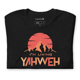I'm Living Yahweh | Short-Sleeve Unisex T-Shirt | Ruby