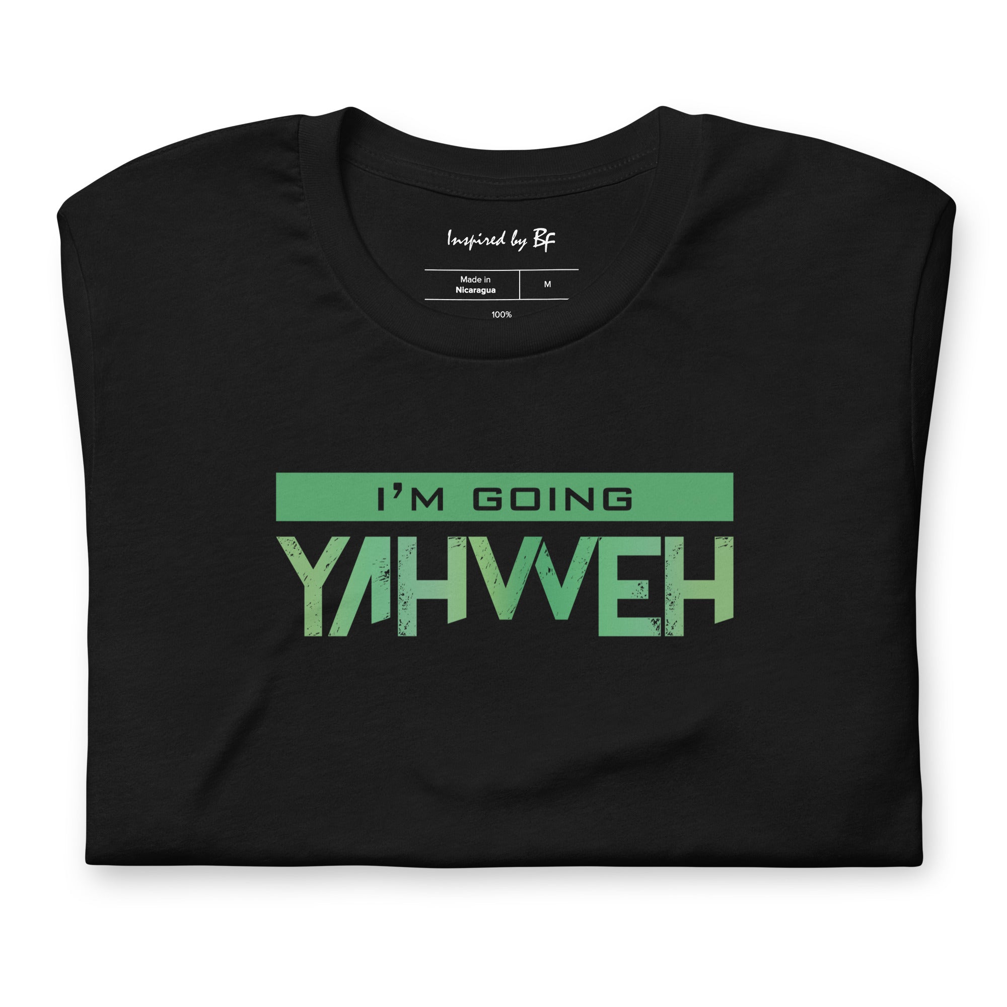 I'm Going Yahweh | Short-Sleeve Unisex T-Shirt | Emerald