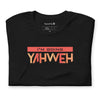 I'm Living Yahweh | Short-Sleeve Unisex T-Shirt | Ruby