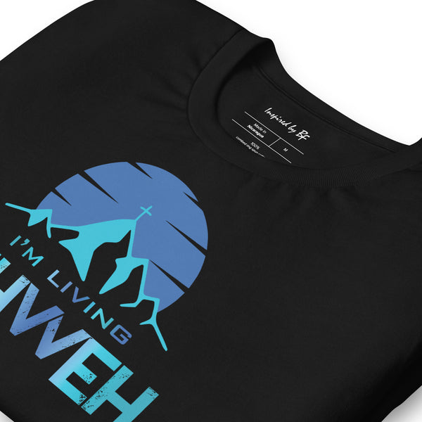 I'm Living Yahweh | Short-Sleeve Unisex T-Shirt | Sapphire