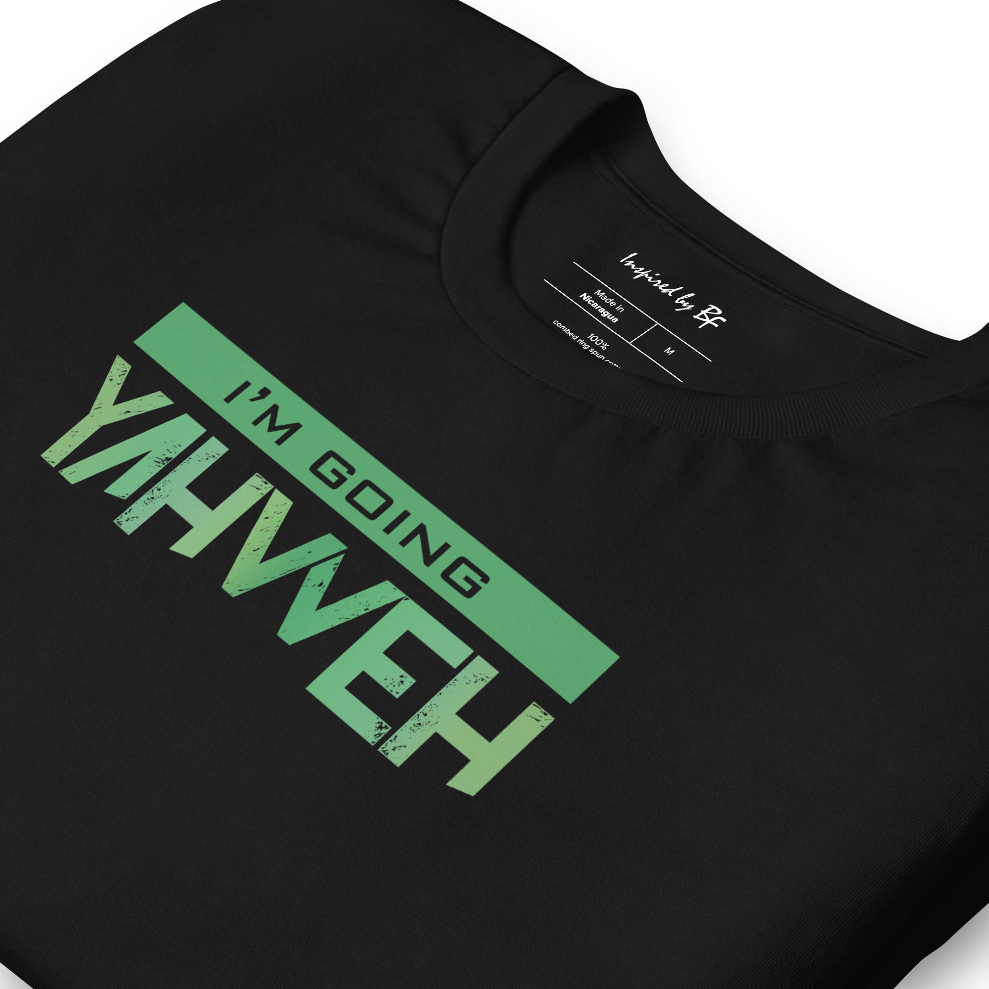 I'm Going Yahweh | Short-Sleeve Unisex T-Shirt | Emerald