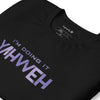 I'm Doing It Yahweh | Unisex Short Sleeve T-Shirt | Amethyst