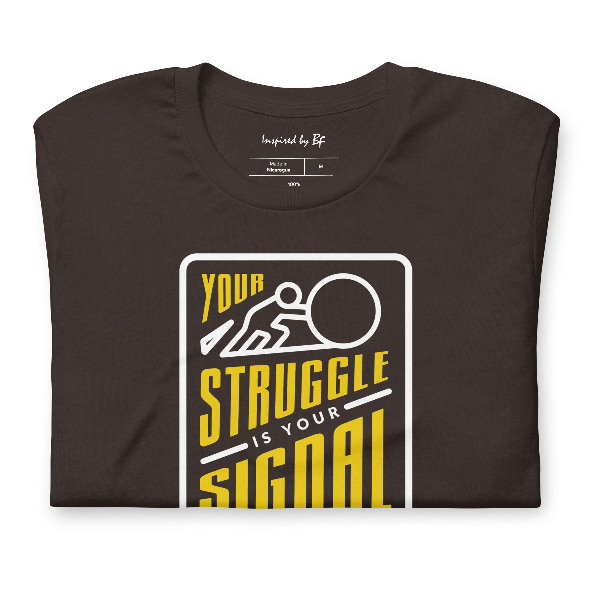 Your Struggle is Your Signal For Change | Short-Sleeve Unisex T-Shirt | Black & Yellow