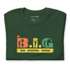 Be B.I.G | Short-Sleeve Unisex T-Shirt