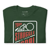 Your Struggle is Your Signal For Change | Short-Sleeve Unisex T-Shirt