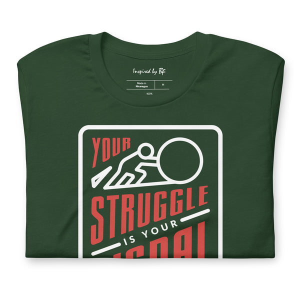 Your Struggle is Your Signal For Change | Short-Sleeve Unisex T-Shirt
