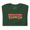 I'm Living Yahweh | Short-Sleeve Unisex T-Shirt | Ruby