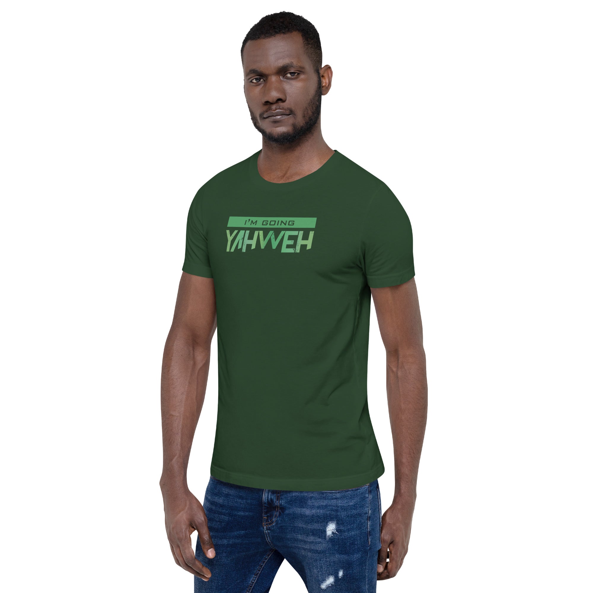 I'm Going Yahweh | Short-Sleeve Unisex T-Shirt | Emerald