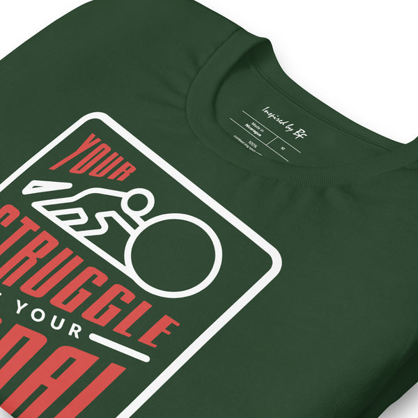 Your Struggle is Your Signal For Change | Short-Sleeve Unisex T-Shirt