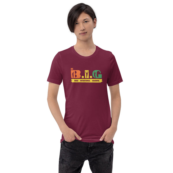 Be B.I.G | Short-Sleeve Unisex T-Shirt