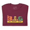 Be B.I.G | Short-Sleeve Unisex T-Shirt
