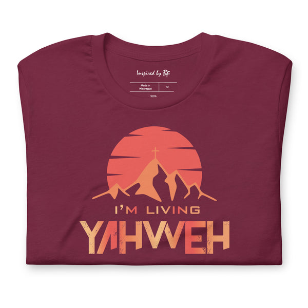 I'm Living Yahweh | Short-Sleeve Unisex T-Shirt | Ruby