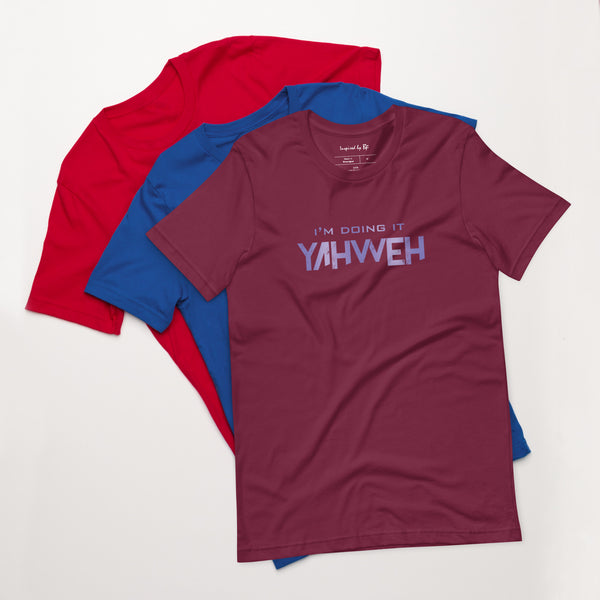 I'm Doing It Yahweh | Unisex Short Sleeve T-Shirt | Amethyst